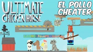 LA GALLINA CHEATER! Ultimate Chicken Horse en Español  GOTH