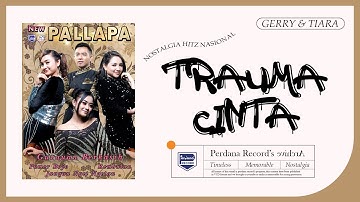 Trauma Cinta - Gerry Mahesa Feat Tiara Amora - New Pallapa (Official Music Video)