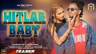 HITLAR BABY || NEW NAGPURI  4K TEASER VIDEO || @AmitTirkeyofficial