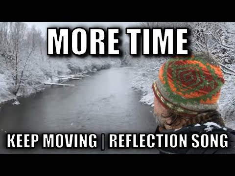 More Time - Official Music Video | Ontario Summer to Winter Reflection