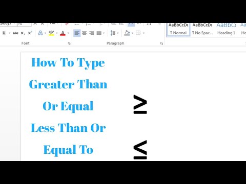 Governable Modstand Udlænding How To Type Less than or equal to in Word | How Write greater than or equal  to in Microsoft Word - YouTube