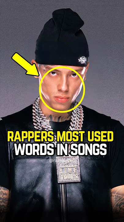 Rappers' Most Used Words😳