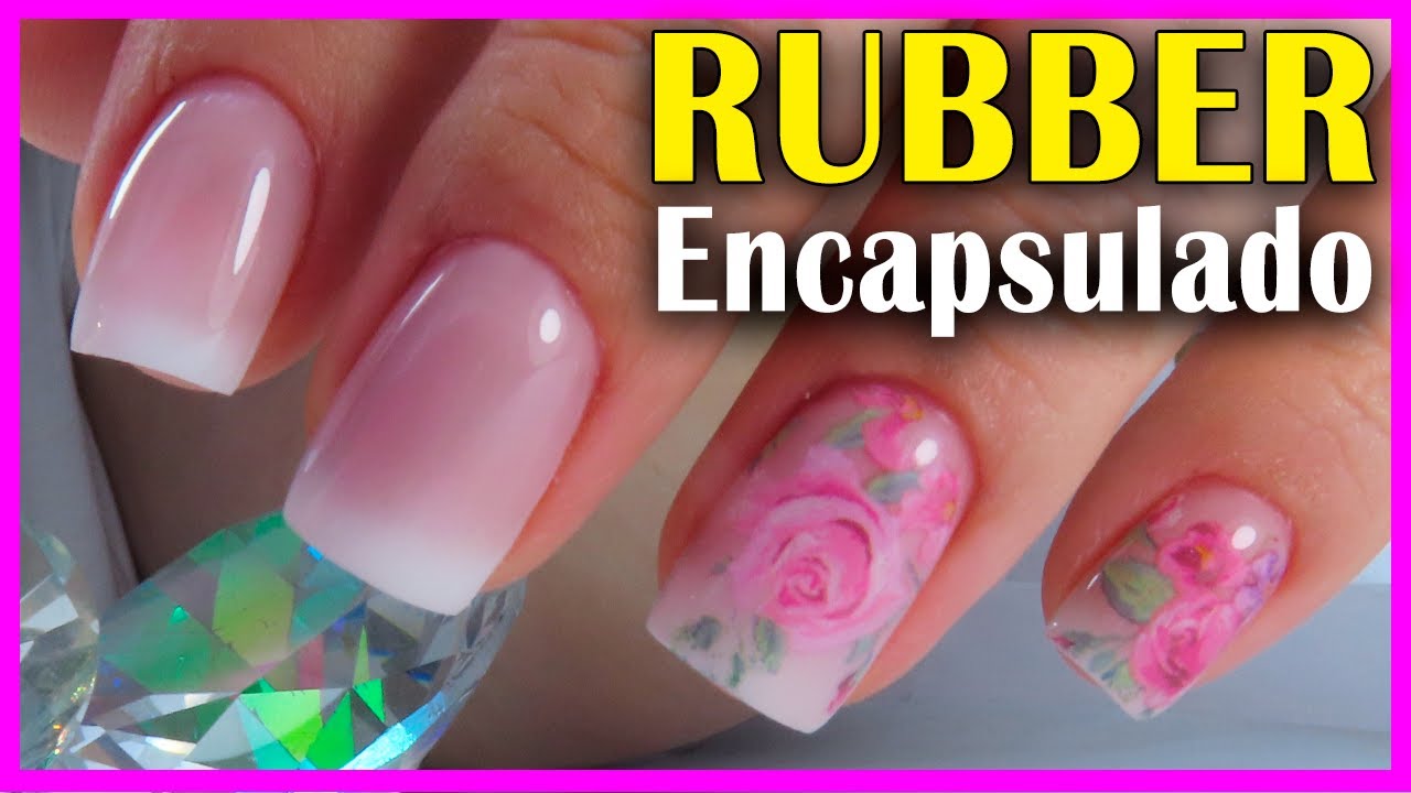 Uñas ENCAPSULADAS sistema HÍBRIDO con RUBBER Gel 😱Reforzamiento con ...