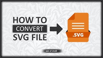 How to convert to SVG file | only one minute | epic of chokli