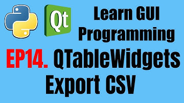 [GUI Programming] EP14. Qtablewidgets Export CSV