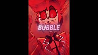 Alastor Edit  Bubble Gum  Valeria