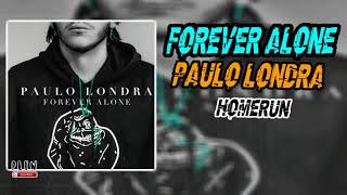 Paulo Londra - Forever Alone (Official Audio)