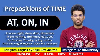 Use Of Prepositions At, On, In For Time English By Kapil Dev Sharma