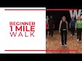 Beginner 1 mile walk  walk at home