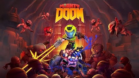 Mighty DOOM Gameplay | First Impression.