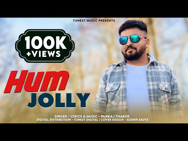 Hum Jolly || Pankaj Thakur || New Pahari Non Stop 2023 || Tunest Music class=