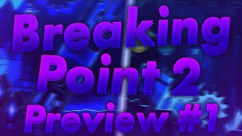 Breaking Point 2 | Preview #1