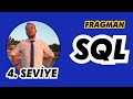 SQL'de Hızlı İşlemler Yapmak (4. Seviye için Fragmanı)