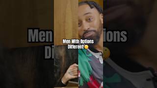 D’LAI Explains Why Men Who Have Options Do What They Do!