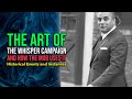 MTR- THE ART OF THE WHISPER CAMPAIGN, AND HOW THE MOB USES THEM.