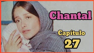 CHANTAL * Capítulo 27 * fotonovela seriada con DANIELA ROMO. #danielaromo #1980 #fotonovela