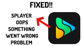 Fix S Player App 'Oops Something Went Wrong' Problem|| GBM TECH