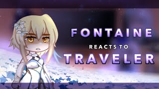 Fontaine reacts to Traveler || 3/?? || RoseGacha