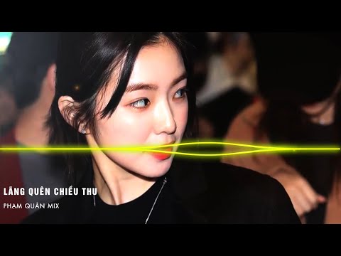 Video Lãng Quên Chiều Thu Remix - Hoa Vinh | Nhạc Hot TikTok... - youtube