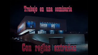 Trabajo en una comisaria con reglas extrañas || r/noSleep