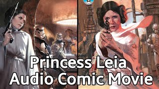 Princess Leia Full Audio Comic Movie [Star Wars Audio Comics]