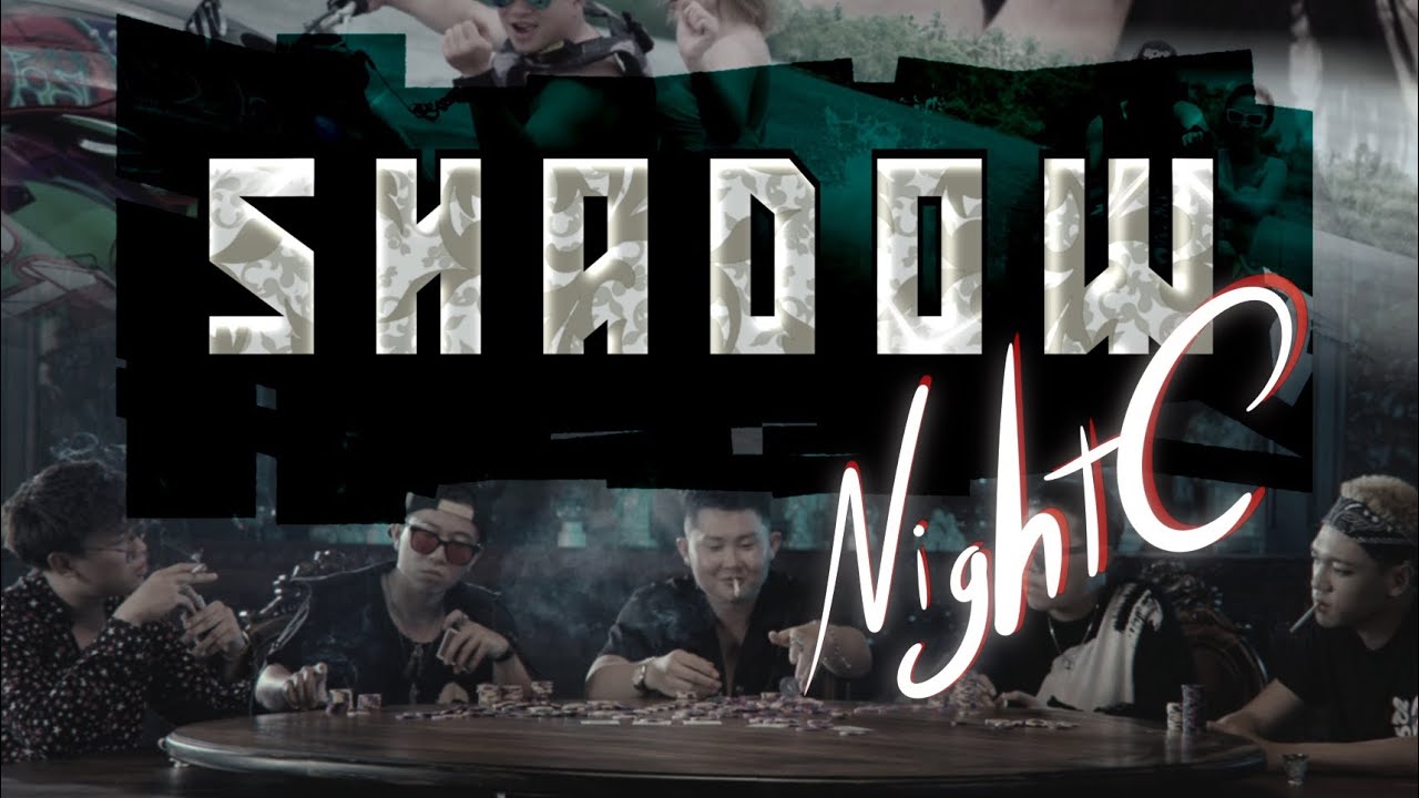SHADOW - NightC [ OFFICIAL MV ] - YouTube