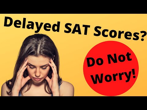 Why are My SAT Scores Delayed? - Ivy Bound Private & Online Tutors