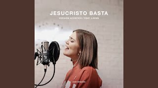 Video thumbnail of "Un Corazón - Jesucristo Basta (Versión Acústica)"
