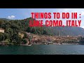 THINGS TO DO IN LAKE COMO,  ITALY