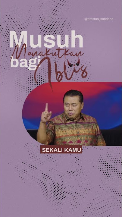 Musuh Menakutkan Bagi Iblis | Pdt. Dr. Erastus Sabdono - #Shorts