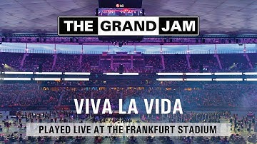 The Grand Jam - Viva la Vida - Coldplay