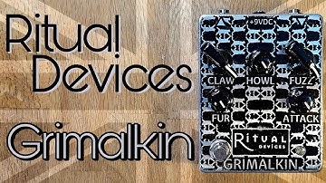 Ritual Devices Grimalkin hybrid fuzz
