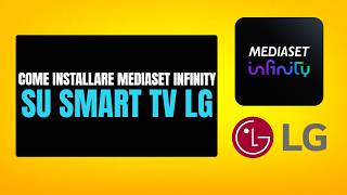 Come Installare Mediaset Infinity Su Smart TV LG