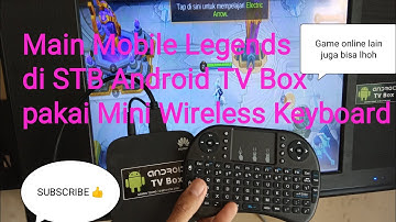 Cara Main Game Online di STB Android TV Box pakai mini wireless keyboard