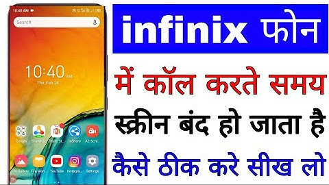 Infinix phone call screen off problem. Screen/display turns off when making a call in Infinix phone