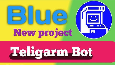 Blue Bot Telegram Airdrop | Telegram Mininig Project | New Teligarm bot 2024 launch | Blue New Bot