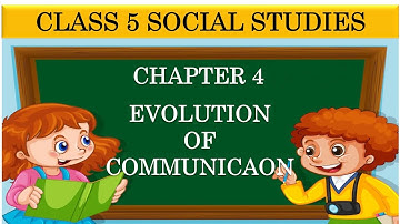 Chapter 4 Evolution of communication Class 5 social studies #socialstudies #socialscience