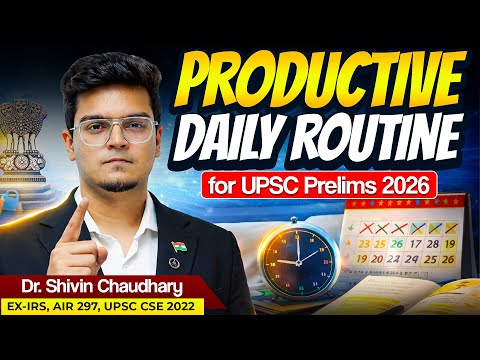High-Output UPSC Prelims 2026 Routine You Should Follow | Dr. Shivin Chaudhary Sir | Sarrthi IAS