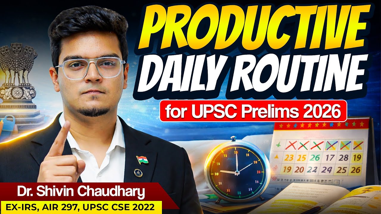 High-Output UPSC 2026 Routine You Should Follow | Dr. Shivin Chaudhary Sir | Sarrthi IAS