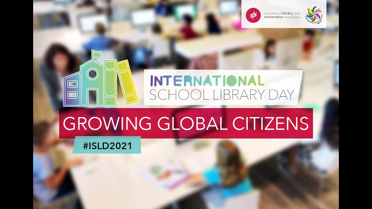 International School Library Day 2021 Growing Global Citizens YouTube