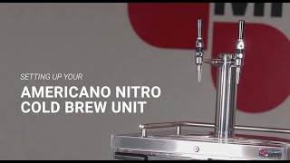 Set Up  of Your Americano Nitro Cold Brew Unit - Micro Matic screenshot 2