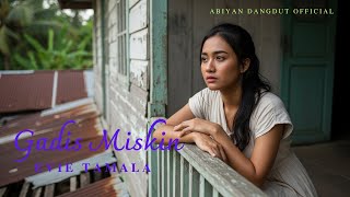 Gadis Miskin – Evie Tamala (Cover Version) by Abiyan Dangdut Official