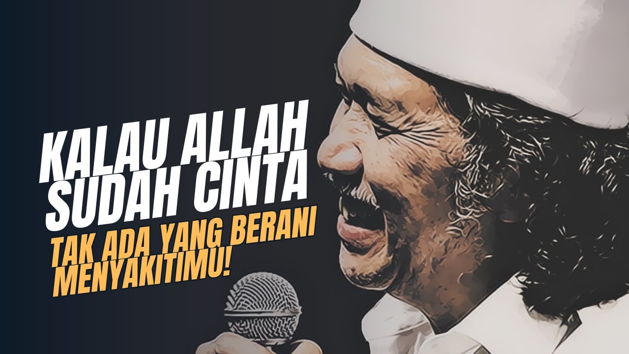 Ingin Dicintai Allah? Lakukan Ini! - Petuah Langka Cak Nun