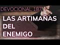 LAS ARTIMAÑAS DEL ENEMIGO Devocional BUENOS DÍAS MAESTRO #edgarescobar #biblialibre