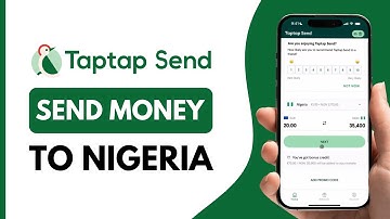 How to Send Money to Nigeria Using TapTap Send - Step by Step