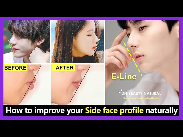 How to improve your side face profile, get a better side face profile naturally without surgery