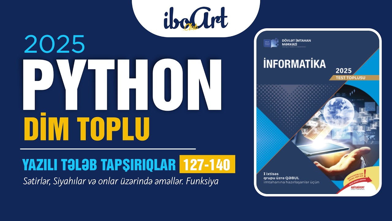 SƏTİRLƏR - SİYAHILAR VƏ ONLAR ÜZƏRİNDƏ ƏMƏLLƏR. FUNKSİYA | TEST 127-140 - DİM TOPLU 2025