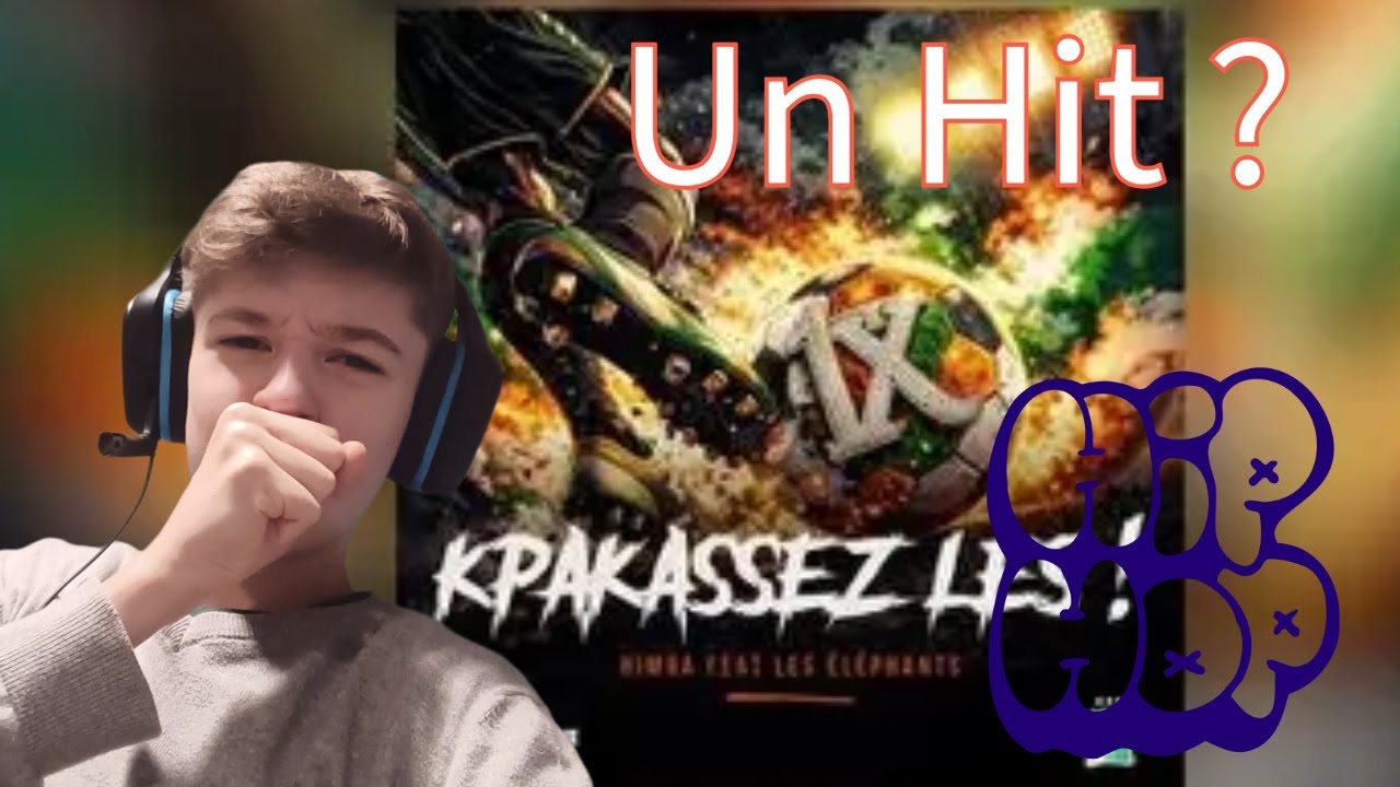 matheo397 - React HIMRA X LES ÉLÉPHANTS - KPAKASSEZ LES !