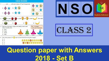 NSO Class 2 question paper 2018Set B / NSO Class 2 question paper (2018-2019) B / Students Reference