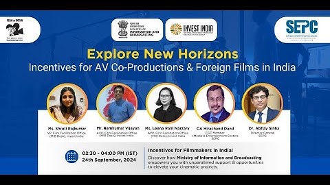 Webinar on Incentive Schemes for audio visual co-productions and shooting of Foreign Films in India
